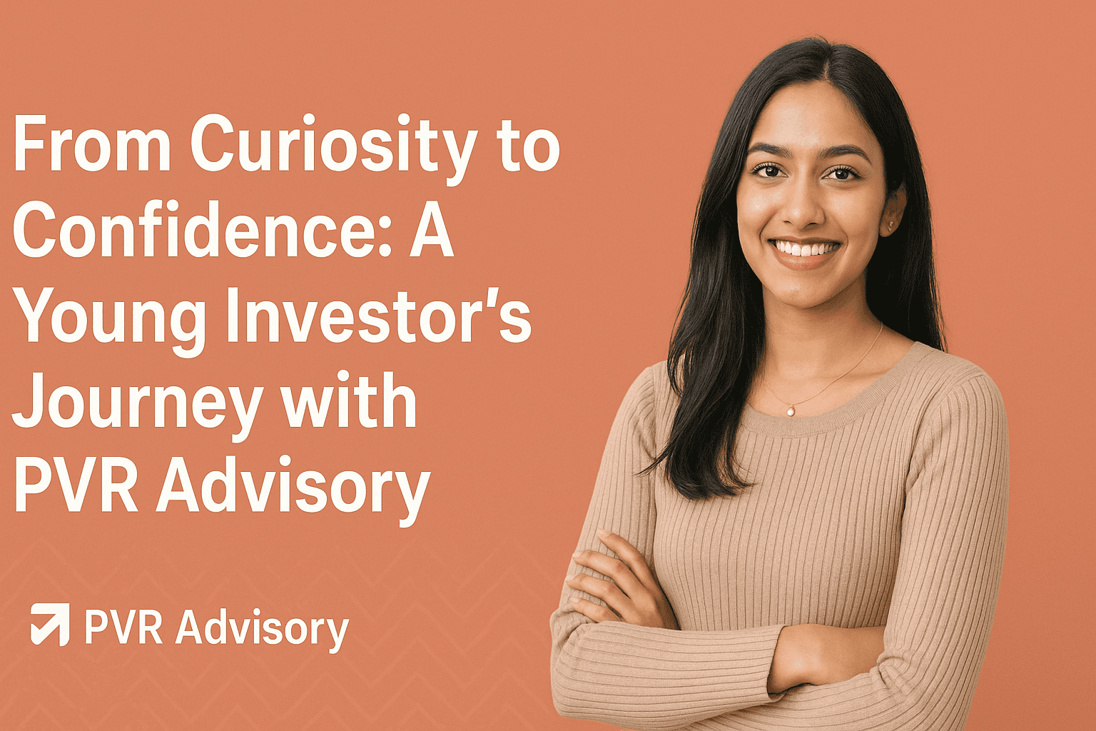 From Curiosity to Confidence: A Young Woman’s Investment Journey